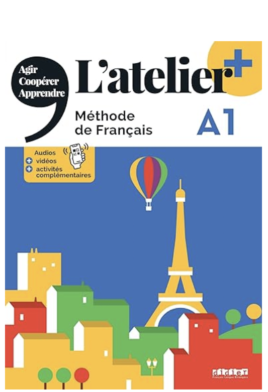 L'atelier +: Livre de l'eleve A1 + didierfle.app